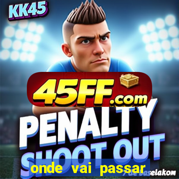 onde vai passar jogo do vasco